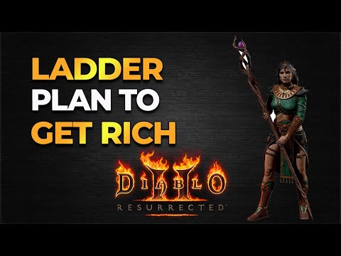 My Ladder Plan To Get RICH | What is YOURS? Diablo 2 Resurrected