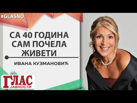KAKO ŽIVIM DANAS - IVANA KUZMANOVIĆ