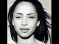 Sade I never thought I`d see the day 