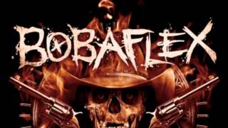 Bobaflex   Goodbye