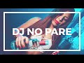 DJ NO PARE REMIX - JUSTIN QUILES X DJ TOMY ROCHA DJ NO PARE REMIX - JUSTIN QUILES X DJ TOMY ROCHA