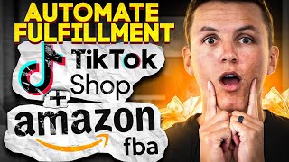 How to Fulfill Tiktok Shop Orders with Amazon FBA Inventory