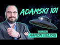 The Saucer Life of George Adamski w/ Aaron Gulyas