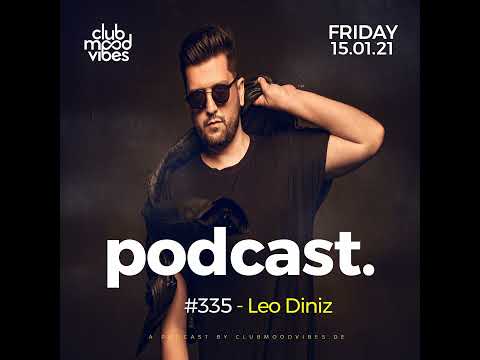 Club Mood Vibes Podcast #335 ─ Leo Diniz