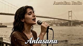Download lagu Kendimi Esir Aldım (Anlasana) | Anatolian Radio mp3