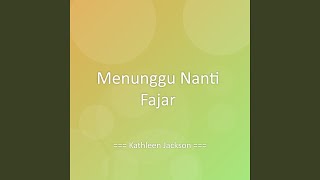 Download lagu Menunggu Nanti Fajar mp3