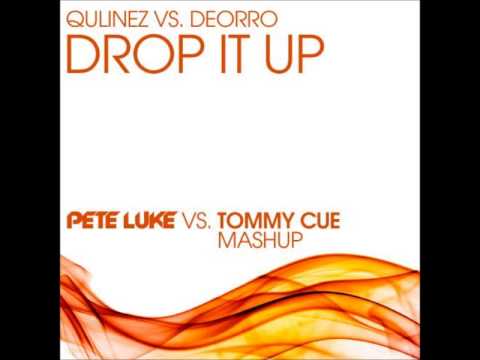 Qulinez vs. Deorro - Drop it up (Pete Luke & Tommy Cue mashup)