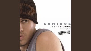 Not In Love (Minge Binge Mix)