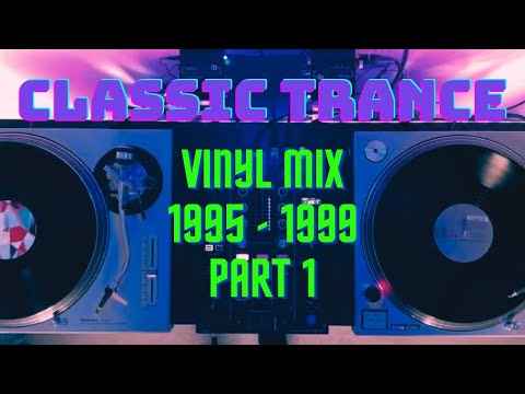 Retro Club: Classic Trance 1995 - 1999 Vinyl Mix (Part 1)