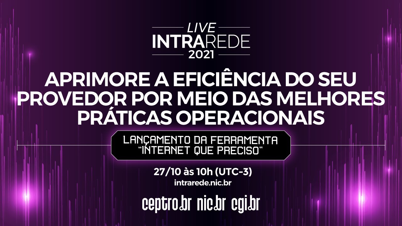 Intra Rede - Aprimore a eficiência do seu provedor por meio das melhores práticas operacionais