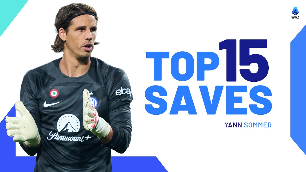 Yann Sommer’s Best 15 Saves | Top Saves | Serie A 2023/24