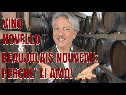 NOVELLO & BEAUJOLAIS: HERE'S WHY I LOVE THEM!