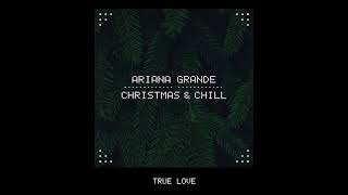 Ariana Grande True Love (Audio)