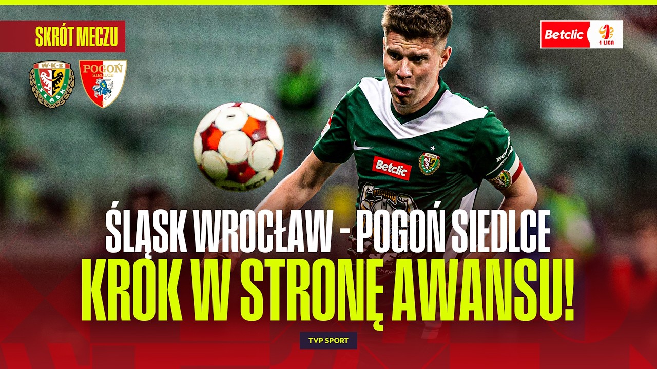 Śląsk Wrocław vs Pogoń Siedlce Highlights