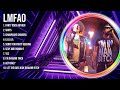 L M F A O Greatest Hits 2023 Collection Top 10 Hits Playlist Of All Time