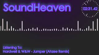 Hardwell &amp; W&amp;W - Jumper (Ahzee Remix)