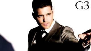 Michael Bublé: &#39;The More I See You&#39; (D#2 - G#4)