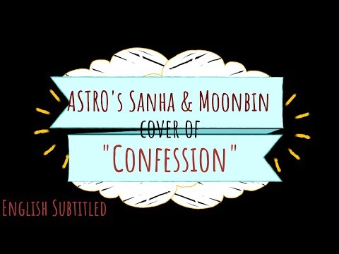 (Eng Sub) ASTRO "Confession" cover originally by Mind U