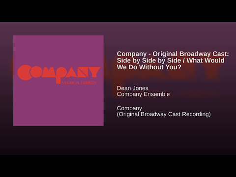 Scene from Side by Side by Side / What Would We Do Without You by Original Broadway Cast of Company, Thomas Z. Shepard