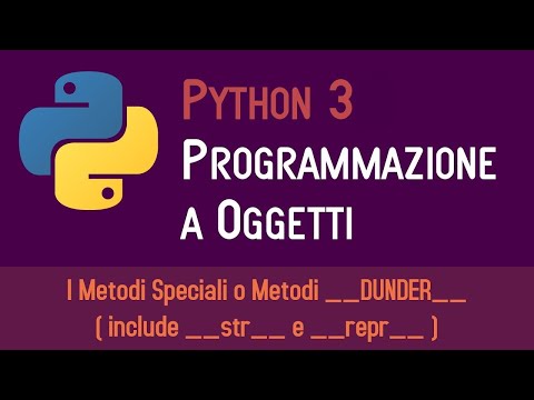 06. I METODI SPECIALI - PROGRAMMAZIONE A OGGETTI IN PYTHON - ITALIANO (PROGRAMMARE IN PYTHON)