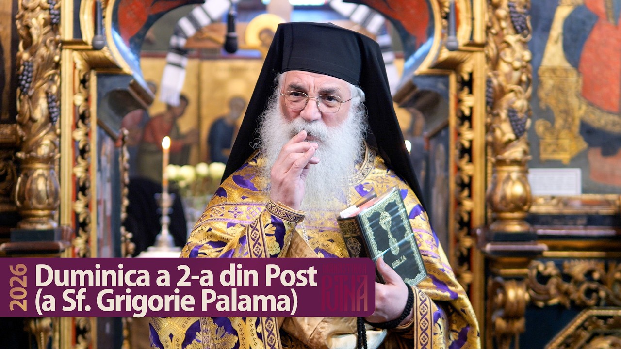 Duminica Sf. Ier. Grigorie Palama - Cuvânt al arhim. Melchisedec