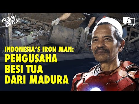 , title : 'Kerah Biru: Indonesia’s Iron Man: Pengusaha Besi Tua dari Madura'