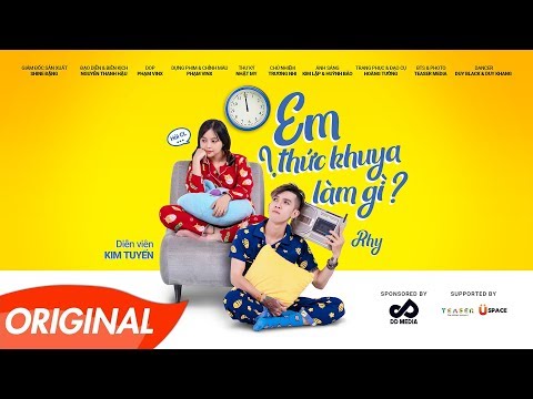Em thức khuya làm gì - Rhy