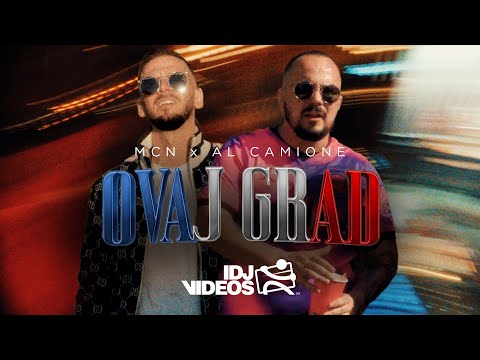 MCN X AL CAMIONE - OVAJ GRAD (OFFICIAL VIDEO)