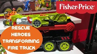 New! Fisher Price Rescue Heroes Transforming Fire Truck  - New York Toy Fair 2019