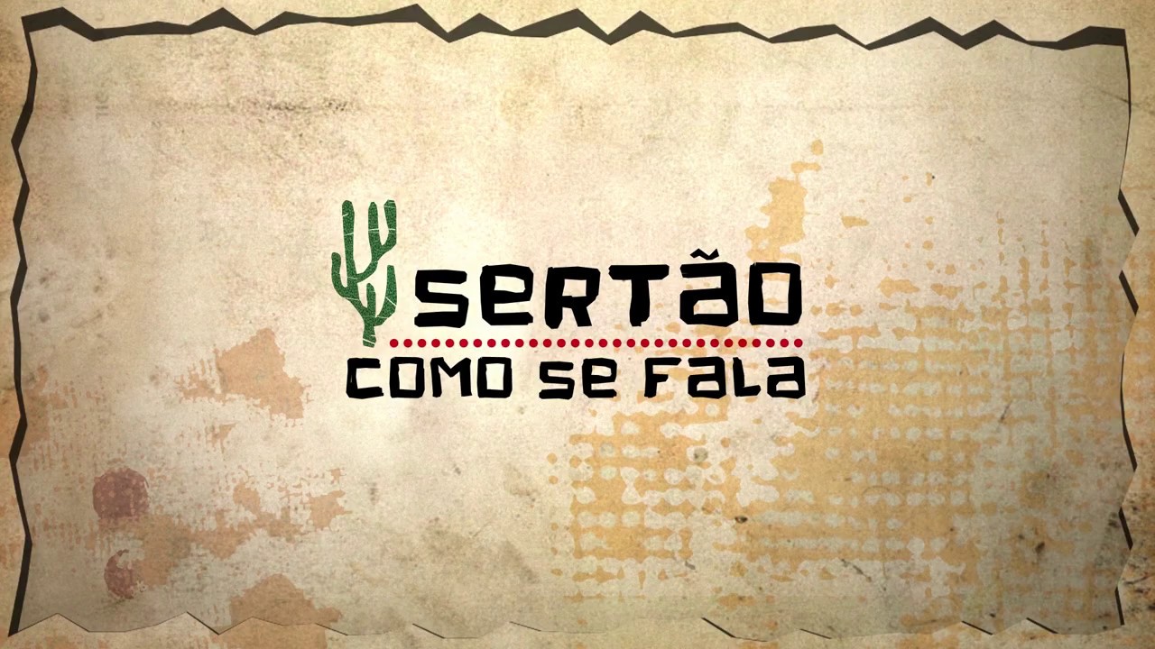 Sertão como se fala | documentário | 71' (2016)