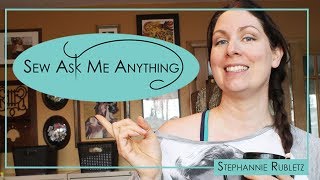 Sew Ask Me Anything / Vlog Hop Announcement!