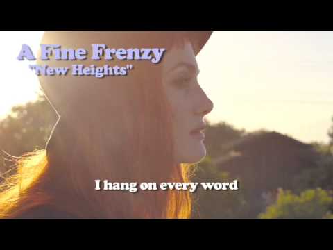 New Heights - A Fine Frenzy