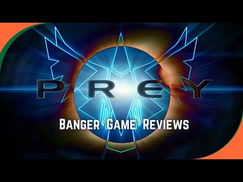 Banger Game Reviews - Prey (2006)