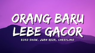 Download lagu TOR MONITOR KETUA | ORANG BARU LEBE GACOR | ECKO SHOW, JUAN REZA, CHESYLINO ( Music Lyric) mp3
