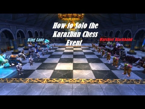 How to solo Karazhan Chess Event  Easy Guide - World of Warcraft WoW