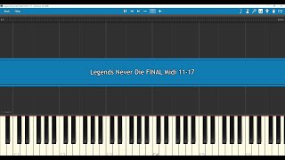 Legends Never Die piano 【MIDI】EPIC