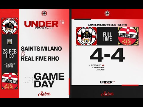 C5_U19_CAMPIONATO NAZIONALE_GIR B_16^G_23.02.2025_SAINTS MILANO vs REAL FIVE RHO 4-4
