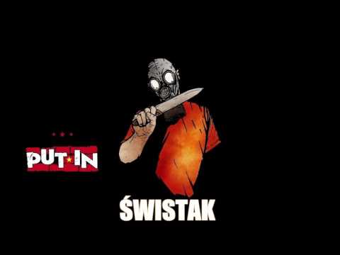 PUT-IN - ŚWISTAK