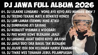 Download lagu DJ JAWA FULL ALBUM 2026 || DJ WONG AYU KOYO AKU MAHARE BMW 7 - LILAKNE LUNGAMU mp3 Download lagu DJ JAWA FULL ALBUM 2026 || DJ WONG AYU KOYO AKU MAHARE BMW 7 - LILAKNE LUNGAMU mp3
