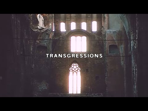 Video thumbnail for Transgressions