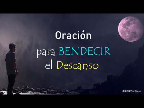 Oración para Bendecir el Descanso