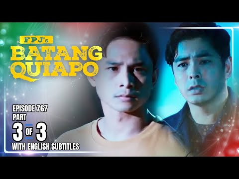 FPJ's Batang Quiapo | Episode 767 (3/3) | January 28, 2026 (w/ English Subtitles)
