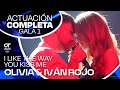 I LIKE THE WAY YOU KISS ME OLIVIA Y IVÁN ROJO GALA 1 OT2025