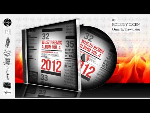 05/ KOLEJNY DZIEŃ - Omerta/Dawidzior(Hipotonia) - WUSZU REMIX ALBUM vol.4
