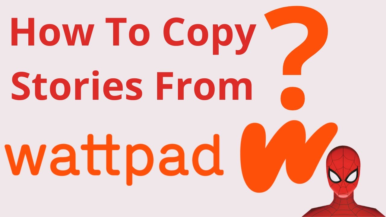 How To Copy Stories From Wattpad | One Minute Tutorial