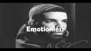 Drake Emotionless with lyrics
