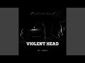 Violent Head