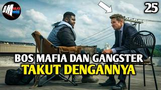 Mafia Dan Gangster Begitu Takut Dengannya - Alur Cerita Film Action