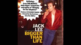 Jack Lee – Anthology Bigger Than Life (Full Album)