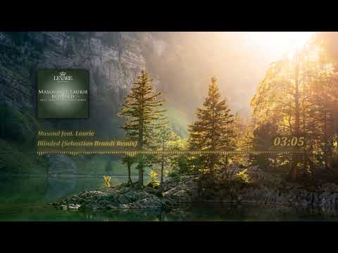 Masoud feat. Laurie – Blinded (Sebastian Brandt Remix)
